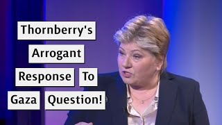 Emily Thornberry Delivers Arrogant Response To Question On Gaza [upl. by Gusta]