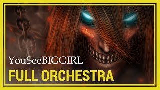 YouSeeBIGGIRL in SYMPHONY ORCHESTRA 🎷 Shingeki no Kyojin [upl. by Aihsened]