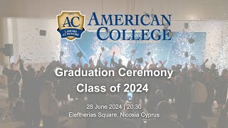 American College  Graduation Ceremony 2024 [upl. by Evangelin]