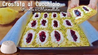 CROSTATA AL CUCCHIAIO leggera RICOTTA E MARMELLATA [upl. by Aletsirc264]