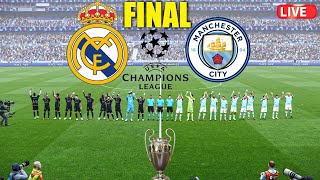 🔴REAL MADRID X MANCHESTER CITY EN VIVO 🔴FINAL UEFA CHAMPIONS LEAGUE 2024⚽Partido Completo Simulación [upl. by Yrak]