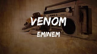 Eminem  Venom Lyrics  HipHop Old [upl. by Aihsened]