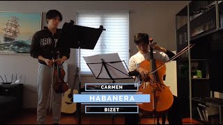 Carmen  Habanera  ViolinCello Duet [upl. by Gettings]