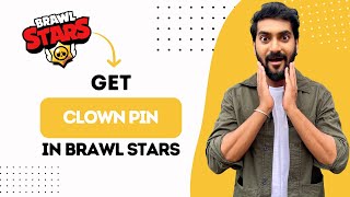 How to Get Clown Pin in Brawl Stars Best Method [upl. by Ellehsar405]