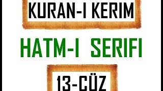 Kuran 13 CÜZ Kuran Kerim Hatmi Şerif Hatim arapça türkçe mukabele Quran muslim islam [upl. by Ahsirtap]