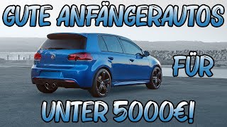 Die BESTEN Anfängerautos für UNTER 5000€  AutoSR [upl. by Anesusa]