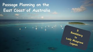 5 Bundaberg to Lady Musgrave Island [upl. by Ahsocin790]