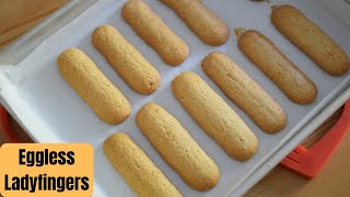 Eggless Ladyfingers Recipe  Homemade Ladyfingers for Tiramisu  Manjaris Recipe [upl. by Betsy341]