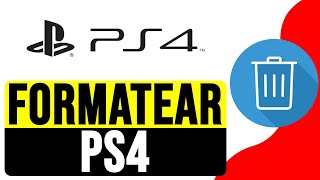 Cómo FORMATEAR tu PS4 de Forma Segura 2024  Restablecer PS4 de Fábrica [upl. by Annaierb888]