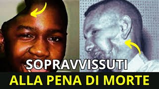 8 CRIMINALI SOPRAVVISSUTI ALLA PENA DI MORTE [upl. by Eulalie57]