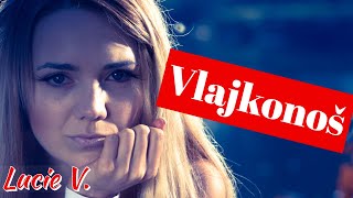 Lucie Vondráčková  Vlajkonoš Oficiální Videoklip [upl. by Aliza]