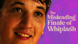 The Misleading Finale of Whiplash [upl. by Jenda303]