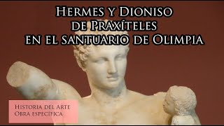 Hermes y Dioniso en el Santuario de Olimpia [upl. by Buote]