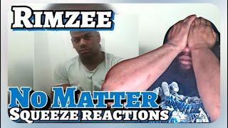 Rimzee No Matter  Reaction [upl. by Anelrac]