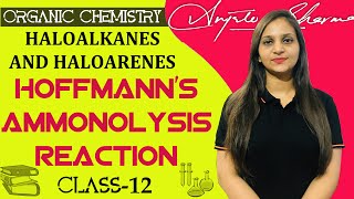 Hoffmanns Ammonolysis Reaction Class 12 Haloalkanes and Haloarenes Amines CBSENCERT [upl. by Yancy179]