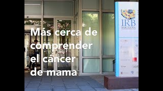 Más cerca de comprender el cáncer de mama – Roger Gomis IRB Barcelona  InvestigaciónlaCaixa [upl. by Atiral676]