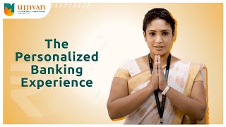 Explore Ujjivan Small Finance Bank’s PV ‘Personalized Banking’ [upl. by Noami]