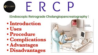 ERCP  Endoscopic Retrograde Cholangiopancreatography  Uses  Procedure Advantages Complications [upl. by Annailuj]