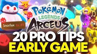 20 PRO Tips for Early Game in Pokemon Legends Arceus [upl. by Aicrag486]