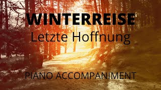 Letzte Hoffnung Winterreise  Piano accompaniment for low voice [upl. by Yelsha]