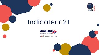 Indicateur 21 Qualiopi [upl. by Vivyanne612]