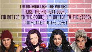 DISNEY DESCENDANTS ROTTEN TO THE CORE LYRICS [upl. by Belia641]