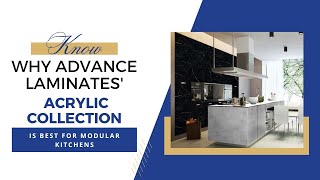 Explore Advance Laminates Acrylic Collection for Stunning Modular Kitchens [upl. by Lucho881]