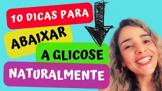 Como Abaixar A Glicose Naturalmente  Fuja Do Diabetes [upl. by Odla779]