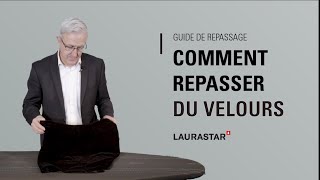 Comment repasser du velours   Guide de repassage Laurastar [upl. by Oirretna926]