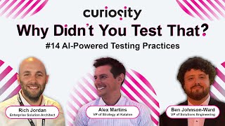 AIPowered Testing Practices with Alex Martins  Why Didnt You Test That Episode 14 [upl. by Lombardi]