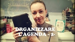 Organizzare lagenda di casa  parte 2 [upl. by Thomajan]