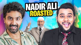 Roasting Nadir Ali The Prankster amp Podcaster [upl. by Ennaimaj]