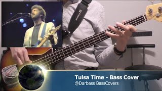 Eric Clapton Tulsa Time  Bass Cover 🎧 play along with chords [upl. by Rakia]