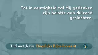 Tijd met Jezus  18 september  Psalm 1058 [upl. by Diamond]