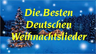 🎄 Die Besten Deutschen Weihnachtslieder 🎄 Beste Weihnachtsmusik 2025🎄 Christliche Weihnachtslieder 🎄 [upl. by Pulling67]