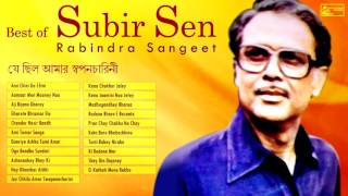 Rabindra Sangeet Love Songs  Best of Subir Sen  Rabindra Sangeet [upl. by Mcclenaghan]