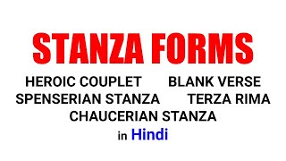 STANZA FORMS IN ENGLISH HEROIC COUPLET BLANK VERSE SPENSERIAN STANZA CHAUCERIAN STANZA TERZA RIMA [upl. by Anilyx]