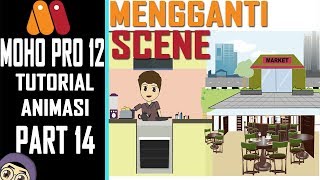 4 Cara Mengganti Scene Di MOHO Pro 12  TUTORIAL ANIMASI Part 14 [upl. by Alael]