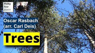 Oscar Rasbach arr Carl Deis Trees [upl. by Anadal]