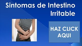 Sintomas de Intestino irritable  Colon inflamado [upl. by Sral]