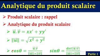 analytique du produit scalaire  1bac  partie1 [upl. by Crenshaw]