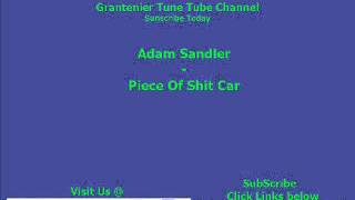 Adam Sandler  Piece Of Shit Car [upl. by Assilanna]