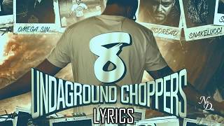 DJ Lil Sprite  Undaground Choppers 8 LYRICS ON SCREEN [upl. by Roderica]