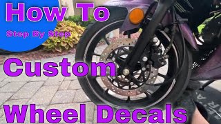 How To Do a Motorcycle Rim Decal Upgrade and Installation [upl. by Airalednac]