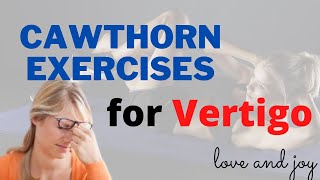 Cawthorn Exercises for Vertigo  Refer Exercises for Vertigo [upl. by Diba]