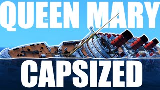 Capsizing Queen Mary  Stormworks Build and Rescue [upl. by Gorlicki]