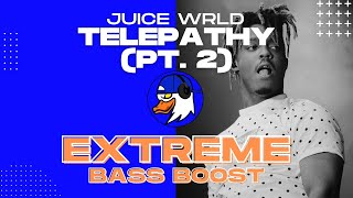 EXTREME BASS BOOST TELEPATHY PT 2  JUICE WRLD [upl. by Inava]