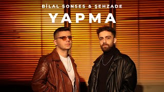 Bilal Sonses amp Şehzade  Yapma Official Video PapatyalarGibiNarin [upl. by Cordelie817]