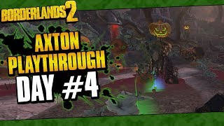 Borderlands 2  Axton Reborn Playthrough Funny Moments And Drops  Day 4 [upl. by Anircam]