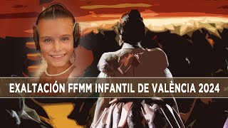 Revive la Exaltación de la Fallera Mayor Infantil de València 2024 en Levante Televisión [upl. by Cressida463]